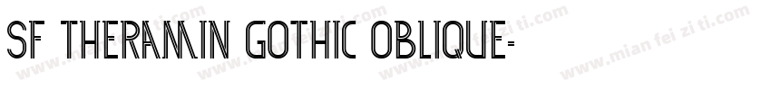 SF Theramin Gothic Oblique字体转换